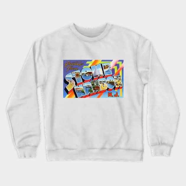 Greetings from Stone Harbor, New Jersey - Vintage Large Letter Postcard Crewneck Sweatshirt by Naves